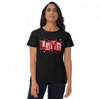 6 Valentine's Day - Ladies Love Short Sleeve T-shirt
