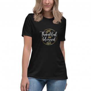 Thankful and Blessed Women's Relaxed T-Shirt